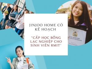 JinJoo Home có kế hoạch cấp học bổng cho sinh viên Rmit